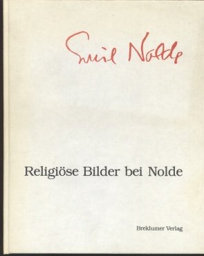 Religiöse Bilder bei Nolde