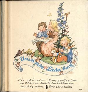 Unser erstes Liederbuch * Die schönsten Kinderlieder Scholz Mainz