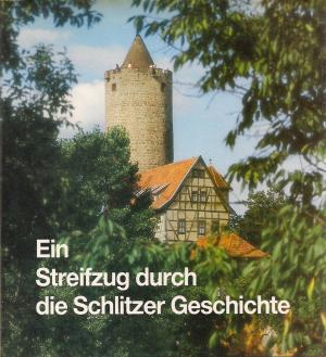 gebrauchtes Buch – Heinrich Sippel – Ein Streifzug durch die Schlitzer Geschichte