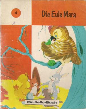 Die Eule Mara Hello-Buch Nr.4