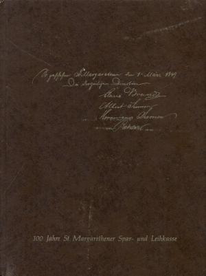 antiquarisches Buch – 100 Jahre St.Margarethener Spar-Leihkasse 1869-1969