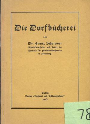 Die Dorfbücherei-ein schönes Exemplar