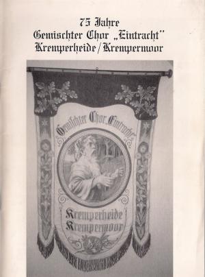 gebrauchtes Buch – Gemischter Chor "Eintracht" Kremperheide/Krempermoor – 75 Jahre Gemischter Chor "Eintracht" Kremperheide/Krempermoor