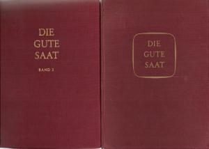 Die gute Saat Band II Lesebuch für das 3. Schuljahr & Band III für das 4. Schuljahr 2 Bücher