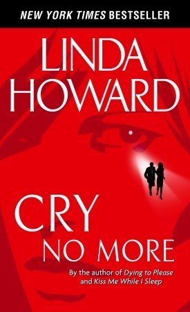 gebrauchtes Buch – Linda Howard – Cry No More gebrauchtes Buch – Linda Howard – Cry No More