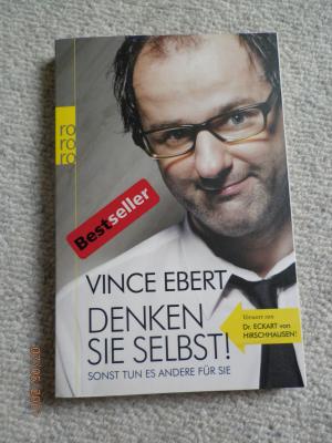 gebrauchtes Buch – Vince Ebert – Denken Sie selbst! Sonst tun es andere für Sie