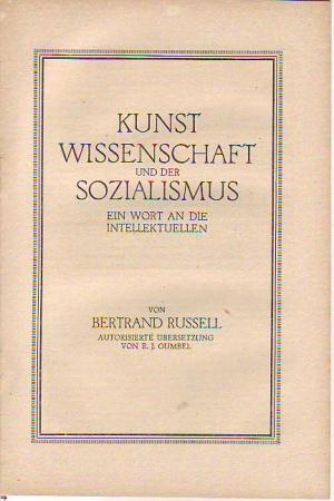 Kunst Wissenschaft und der Sozialismus – Ein Wort an die Intellektuellen
