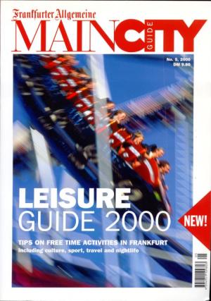 Frankfurter Allgemeine MAINCITY Guide - Leisure Guide 2000 - Tip on Free Time Activities in Frankfurt - Including culture, sport, travel and nightlife