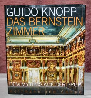 gebrauchtes Buch – Guido Knopp – Das Bernsteinzimmer - Dem Mythos auf der Spur