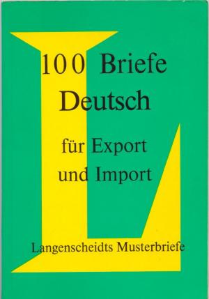 gebrauchtes Buch – Wolfgang Manekeller – 100 Briefe Deutsch für Export und Import - Langenscheidts Musterbriefe