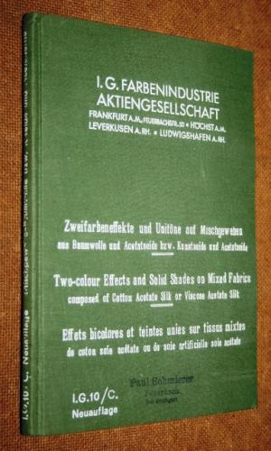 Zweifarbenerffekte und Unitöne auf Mischgeweben aus Baumwolle und Acetatseide bzw. Kunstseide und Acetatseide (Musterkarte IG 10 Neuauflage)