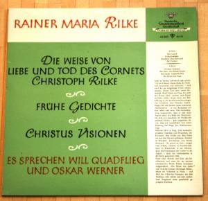 gebrauchtes Hörbuch – Rainer Maria Rilke – die Weise von Liebe und Tod des Cornets Christoph Rilke; frühe Gedichte; Christus Visionen (1 LP 30 cm, 33 U/min)