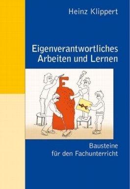 gebrauchtes Buch – Heinz Klippert – Eigenverantwortliches Arbeiten und Lernen - Bausteine für den Fachunterricht