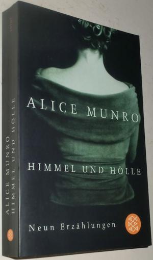 gebrauchtes Buch – Alice Munro – Himmel und Hölle - Neun Erzählungen