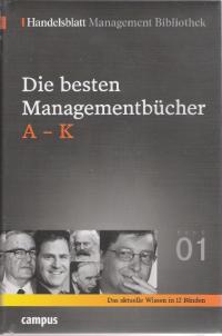 gebrauchtes Buch – Die besten Managementbücher. A-K.