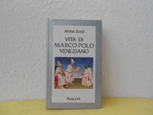 gebrauchtes Buch – Alvise Zorzi – Vita die Marco Polo Veneziano gebrauchtes Buch – Alvise Zorzi – Vita die Marco Polo Veneziano