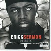 gebrauchter Tonträger – Erick Sermon – Music