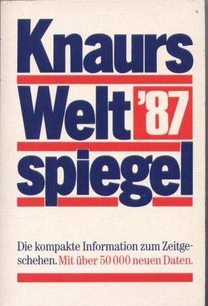 gebrauchtes Buch – Knaurs Weltspiegel '87.