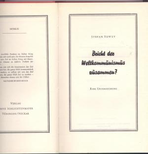 Bricht der Weltkommunismus zusammen? Eine Untersuchung.