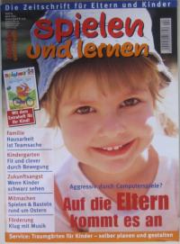 Spielen & Lernen- Die Zeitschrift für Eltern und Kinder. H4 2005