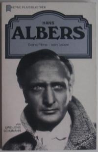 Hans Albers - Seine Filme, sein Leben. Heyne Filmbibliothek