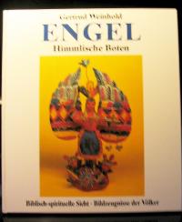 Engel. Himmlische Boten. Biblisch-spirituelle Sicht. Bildzeugnisse der Völker.