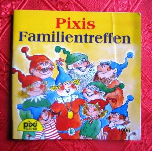 Pixis Familientreffen, Pixi Bücher 1006, Serie 118. "Pixis bunte Fahrzeuge". Mini-Buch