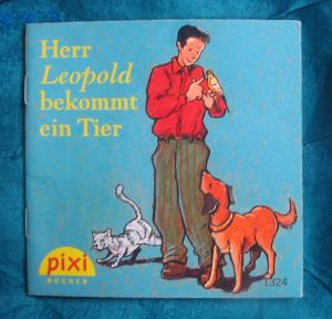 gebrauchtes Buch – Rüdiger Trebels – Herr Leopold bekommt ein Tier. PIXI-Bücher. Nr. 1324, Serie 149. Mini-Buch