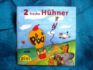 gebrauchtes Buch – Röckener, Andreas – 2 freche Hühner. PIXI-Bücher Nr. 1323, Serie 149.Pixis Schmökerstunde. Mini-Buch