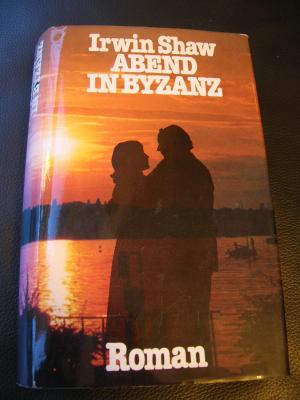 gebrauchtes Buch – Irwin Shaw – Abend in Byzanz