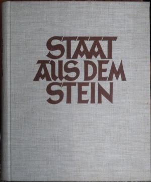 Staat aus dem Stein. Denkmäler, Geschichte und Bedeutung der ägyptischen Plastik während des mittleren Reichs.