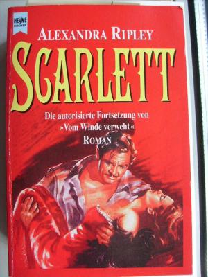 gebrauchtes Buch – Alexandra Ripley – Scarlett  - Die autorisierte Fortsetzung von "Vom Winde verweht"