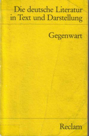 gebrauchtes Buch – Kaiser, Gerhard R – Die deutsche Literatur 16 / Gegenwart