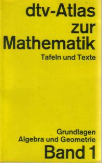 gebrauchtes Buch – Reinhardt, Fritz / Soeder – dtv-Atlas zur Mathematik 1. Grundlagen, Algebra und Geometrie