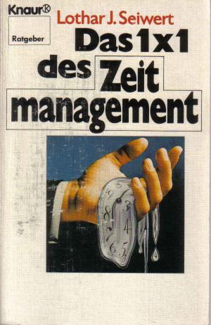 Das 1 x 1 des Zeitmanagement