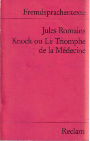 Knock ou Le Triomphe de la Médecine