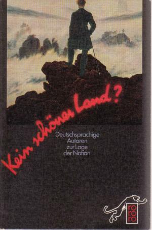 gebrauchtes Buch – Wandrey, Uwe  – Kein schöner Land? Deutschsprachige Autoren zur Lage der Nation