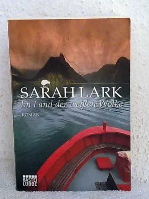 gebrauchtes Buch – Sarah Lark – Im Land der weißen Wolke