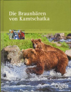 Die  Braunbären von Kamtschatka - Expedition Tierwelt.