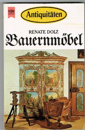 gebrauchtes Buch – Renate Dolz – Bauernmöbel