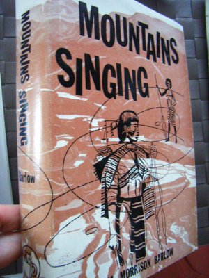 antiquarisches Buch – Barlow, Sanna Morrison – Mountains Singing. The Story of Gospel Recordings in the Philippines.