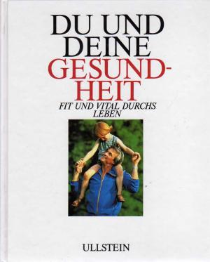 Du und deine Gesundheit. Fit und vital durchs Leben.