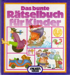 gebrauchtes Buch – Felicitas Buttig – Das bunte Rätselbuch für Kinder (Tb)