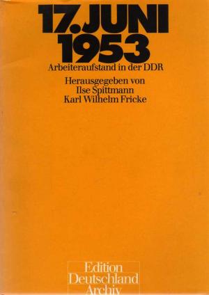 gebrauchtes Buch – 17.Juni 1953. Arbeiteraufstand in der DDR.