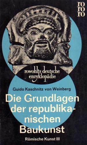 antiquarisches Buch – VON WEINBERG, G – Die Grundlagen der republikanischen Baukunst. Röm. Kunst III.