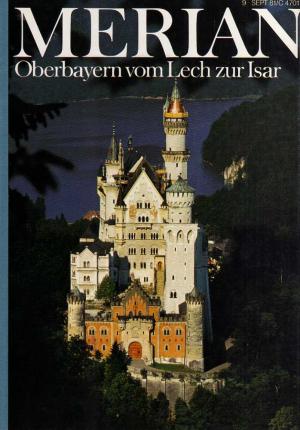 gebrauchtes Buch – MERIAN - Oberbayern vom Lech zur Isar 9/1981