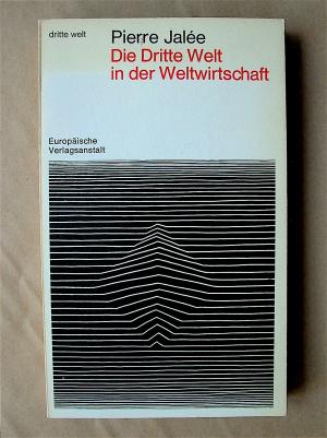 antiquarisches Buch – Pierre Jalée – Die Dritte Welt in der Weltwirtschaft.