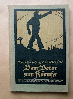 antiquarisches Buch – Osterroth, Nikolaus – Vom Beter zum Kämpfer