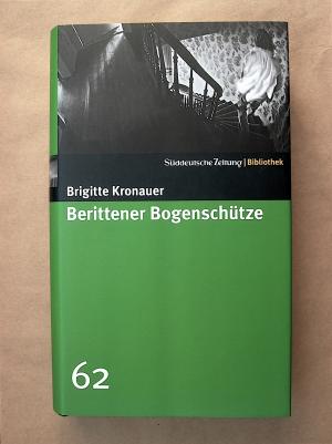 gebrauchtes Buch – Brigitte Kronauer – Berittener Bogenschütze.