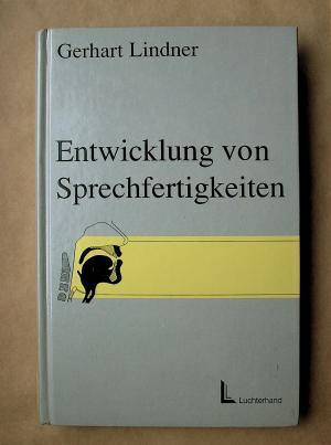 Entwicklung von Sprechfertigkeiten bei gehörlosen, schwerhörigen, stammelnden, geistig behinderten und Spaltkindern.